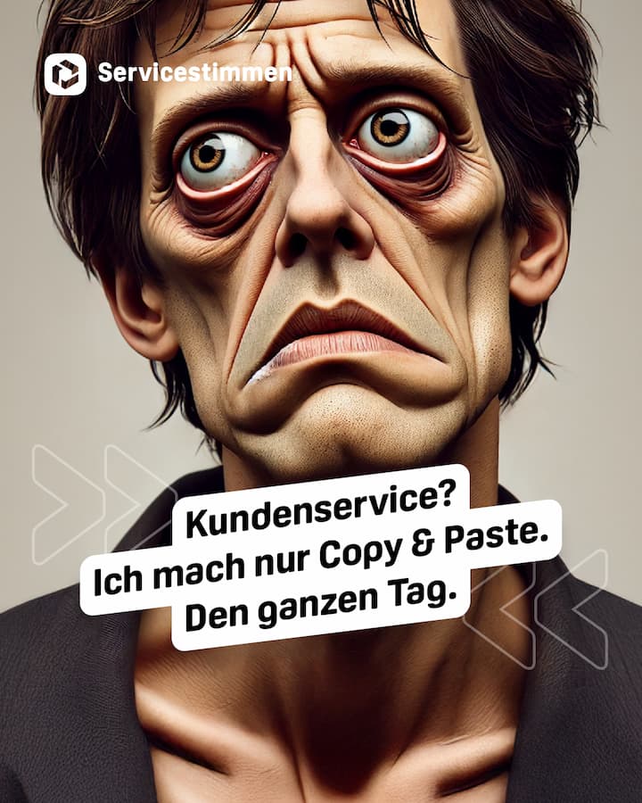 Müder Kundenberater: ‚Ich mach nur Copy & Paste. Den ganzen Tag.‘